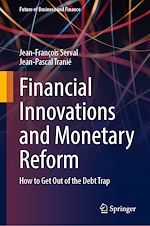Télécharger le livre :  Financial Innovations and Monetary Reform