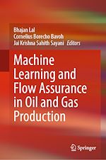 Télécharger le livre :  Machine Learning and Flow Assurance in Oil and Gas Production