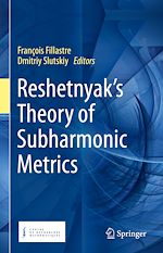 Télécharger le livre :  Reshetnyak's Theory of Subharmonic Metrics