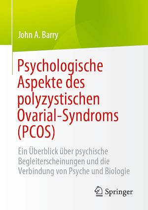 Download the eBook: Psychologische Aspekte des polyzystischen Ovarial-Syndroms (PCOS)