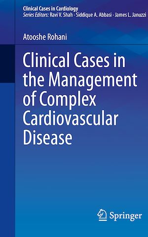 Téléchargez le livre :  Clinical Cases in the Management of Complex Cardiovascular Disease