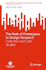 Télécharger le livre :  The Role of Prototypes in Design Research