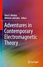 Télécharger le livre :  Adventures in Contemporary Electromagnetic Theory