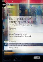 Télécharger le livre :  The Implications of Emerging Technologies in the Euro-Atlantic Space
