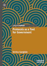 Télécharger le livre :  Protocols as a Tool for Government
