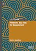 Télécharger le livre :  Protocols as a Tool for Government