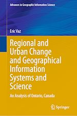 Télécharger le livre :  Regional and Urban Change and Geographical Information Systems and Science