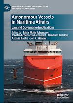 Télécharger le livre :  Autonomous Vessels in Maritime Affairs