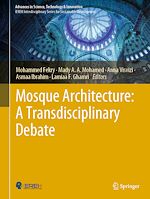 Télécharger le livre :  Mosque Architecture: A Transdisciplinary Debate