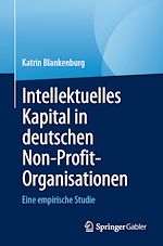 Télécharger le livre :  Intellektuelles Kapital in deutschen Non-Profit-Organisationen