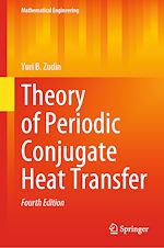 Télécharger le livre :  Theory of Periodic Conjugate Heat Transfer