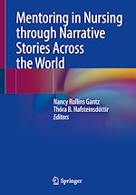 Télécharger le livre :  Mentoring in Nursing through Narrative Stories Across the World