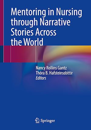 Téléchargez le livre :  Mentoring in Nursing through Narrative Stories Across the World