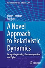 Télécharger le livre :  A Novel Approach to Relativistic Dynamics