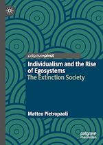 Télécharger le livre :  Individualism and the Rise of Egosystems