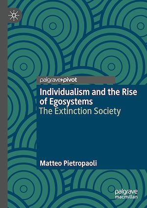 Téléchargez le livre :  Individualism and the Rise of Egosystems