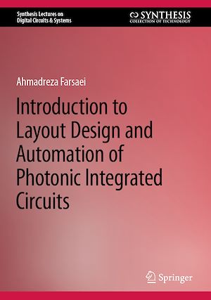 Téléchargez le livre :  Introduction to Layout Design and Automation of Photonic Integrated Circuits