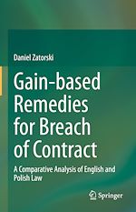 Télécharger le livre :  Gain-based Remedies for Breach of Contract