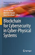 Télécharger le livre :  Blockchain for Cybersecurity in Cyber-Physical Systems