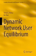 Télécharger le livre :  Dynamic Network User Equilibrium
