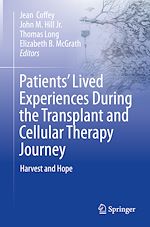 Télécharger le livre :  Patients' Lived Experiences During the Transplant and Cellular Therapy Journey