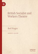 Télécharger le livre :  British Socialist and Workers Theatre