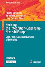 Download this eBook Revising the Integration-Citizenship Nexus in Europe