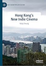Télécharger le livre :  Hong Kong's New Indie Cinema