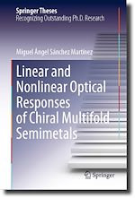 Télécharger le livre :  Linear and Nonlinear Optical Responses of Chiral Multifold Semimetals