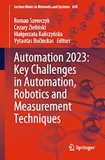 Télécharger le livre :  Automation 2023: Key Challenges in Automation, Robotics and Measurement Techniques