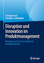 Télécharger le livre :  Disruption und Innovation im Produktmanagement