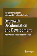 Télécharger le livre :  Degrowth Decolonization and Development