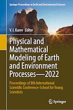 Télécharger le livre :  Physical and Mathematical Modeling of Earth and Environment Processes—2022