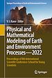Télécharger le livre :  Physical and Mathematical Modeling of Earth and Environment Processes—2022