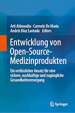 Télécharger le livre :  Entwicklung von Open-Source-Medizinprodukten