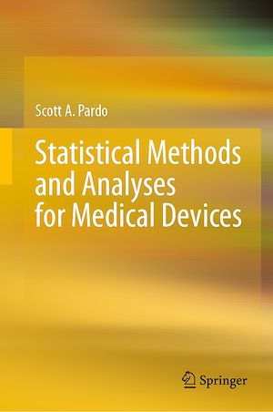 Téléchargez le livre :  Statistical Methods and Analyses for Medical Devices