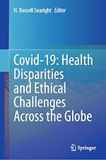 Télécharger le livre :  Covid-19: Health Disparities and Ethical Challenges Across the Globe