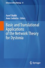 Télécharger le livre :  Basic and Translational Applications of the Network Theory for Dystonia