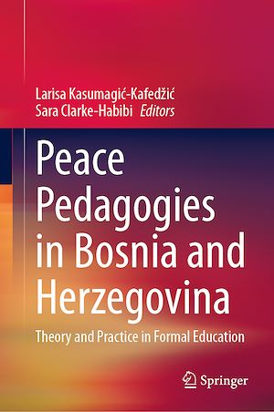 Téléchargez le livre :  Peace Pedagogies in Bosnia and Herzegovina