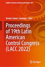 Télécharger le livre :  Proceedings of 19th Latin American Control Congress (LACC 2022)