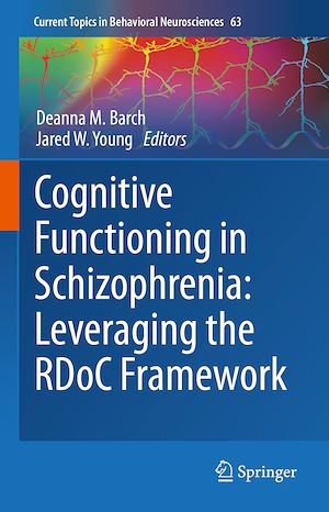 Téléchargez le livre :  Cognitive Functioning in Schizophrenia: Leveraging the RDoC Framework