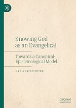 Télécharger le livre :  Knowing God as an Evangelical