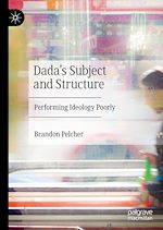 Télécharger le livre :  Dada's Subject and Structure