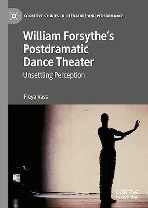 Téléchargez le livre :  William Forsythe's Postdramatic Dance Theater