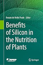 Télécharger le livre :  Benefits of Silicon in the Nutrition of Plants