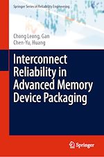 Télécharger le livre :  Interconnect Reliability in Advanced Memory Device Packaging