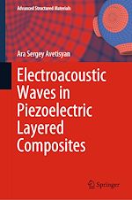 Télécharger le livre :  Electroacoustic Waves in Piezoelectric Layered Composites