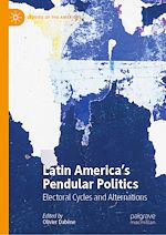 Télécharger le livre :  Latin America's Pendular Politics