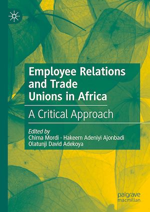 Téléchargez le livre :  Employee Relations and Trade Unions in Africa