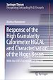 Télécharger le livre :  Response of the High Granularity Calorimeter HGCAL and Characterisation of the Higgs Boson